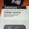 Stereo Cassette Tape Deck Denon DRM-800A
